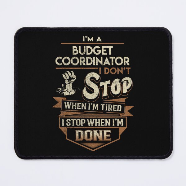 Item preview, Budget Coordinator T Shirt - I Stop When Done Job Gift Item Tee designed and sold by paneczkopat.