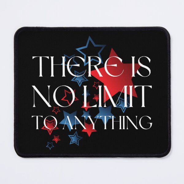 Item preview, There Is No Limit To Anything designed and sold by DAFIN.