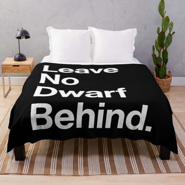 Item preview, Leave No Dwarf Behind designed and sold by heyluckyseven.