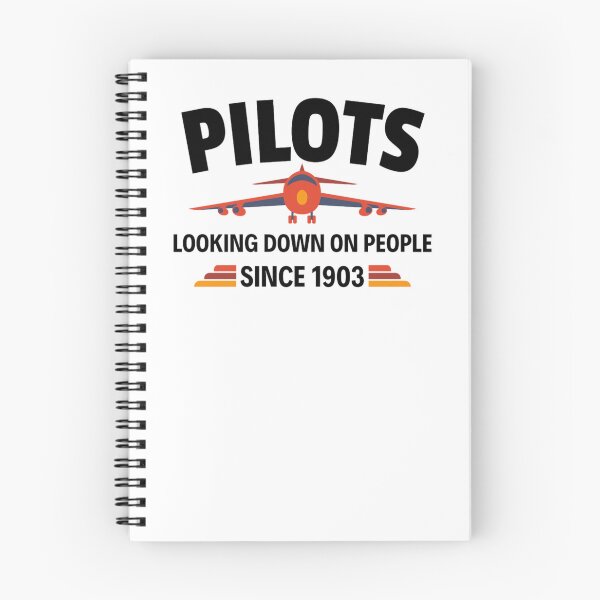 Item preview, Pilots Looking down on people Since 1903 Funny  Pilots Sayings designed and sold by chetan786.