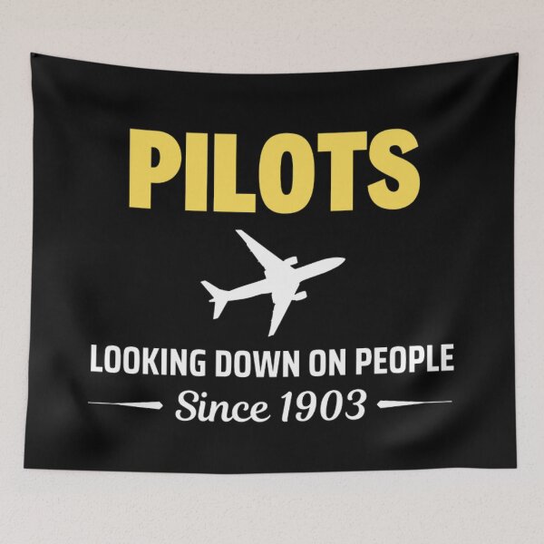 Item preview, Pilots Looking down on people Since 1903 Funny  Pilots Sayings designed and sold by chetan786.