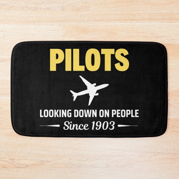 Item preview, Pilots Looking down on people Since 1903 Funny  Pilots Sayings designed and sold by chetan786.