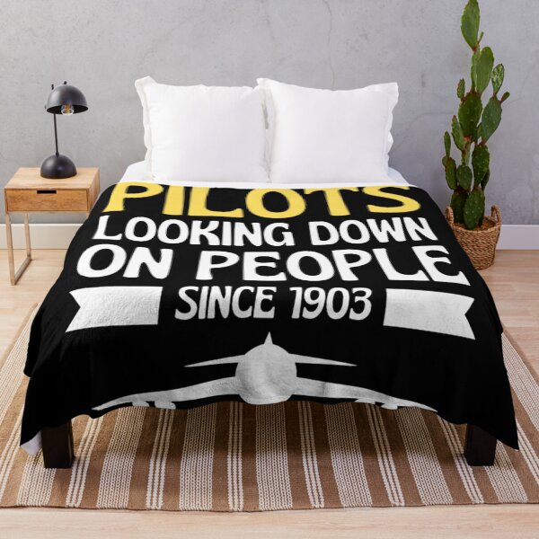 Item preview, Pilots Looking down on people Since 1903 Funny  Pilots Sayings designed and sold by chetan786.