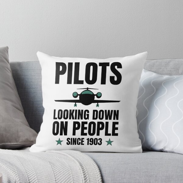Item preview, Pilots Looking down on people Since 1903 Funny  Pilots Sayings designed and sold by chetan786.