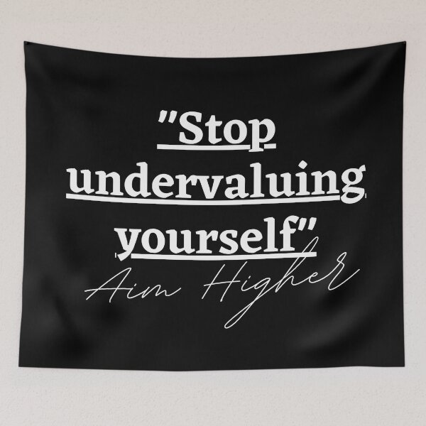 Item preview, "STOP UNDERVALUING YOURSELF" Aim Higher designed and sold by successmom.