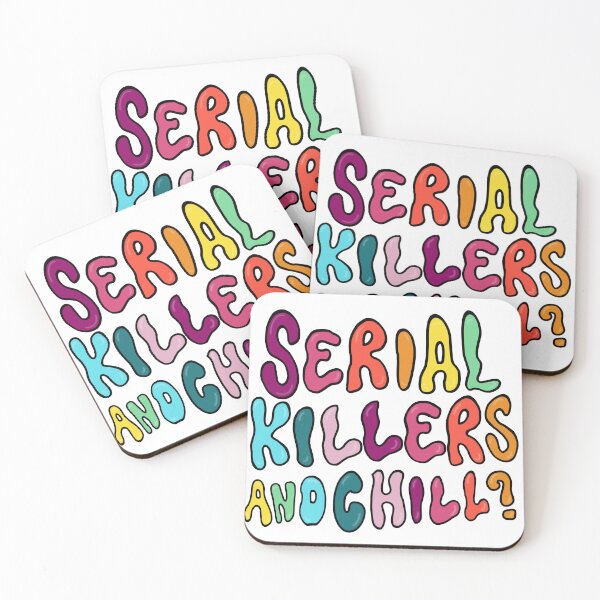 Item preview, Serial Killers and Chill? designed and sold by ThreadzByBubz.