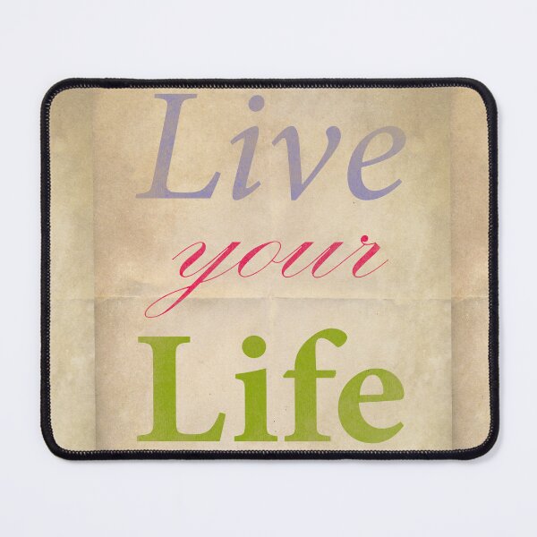 Item preview, Live Your Life (paper) designed and sold by Steve Anderssen.
