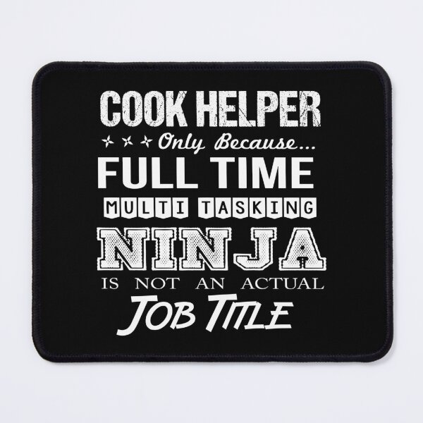 Item preview, Cook Helper T Shirt - Ninja Job Gift Item Tee designed and sold by ritterdick.
