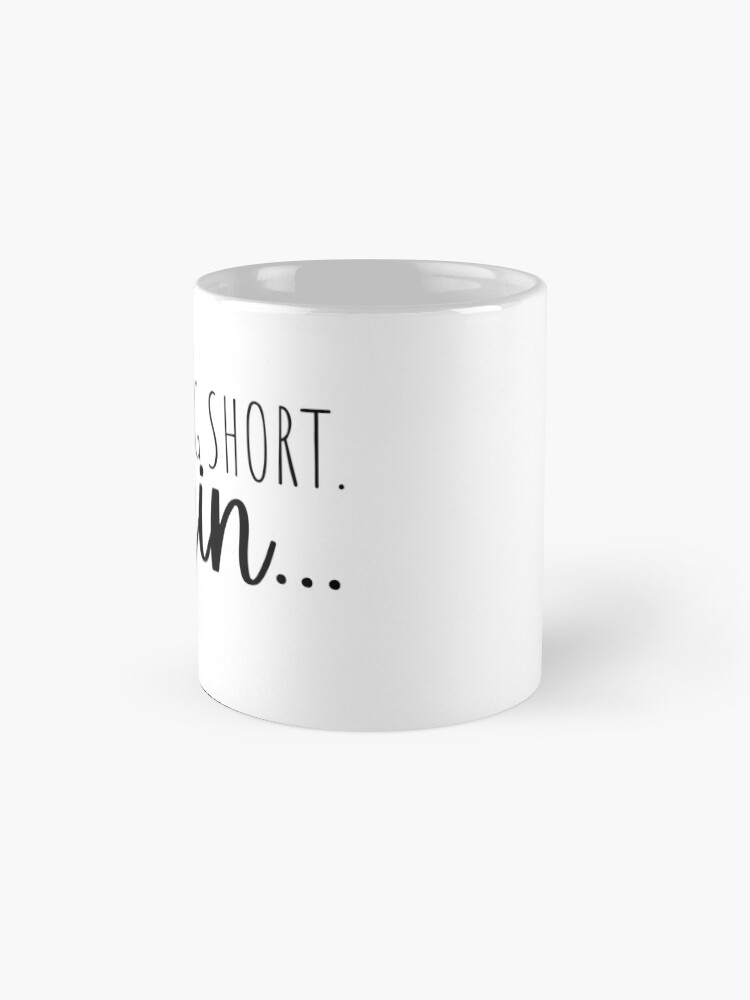 Alternate view of Working Short Again Coffee Mug
