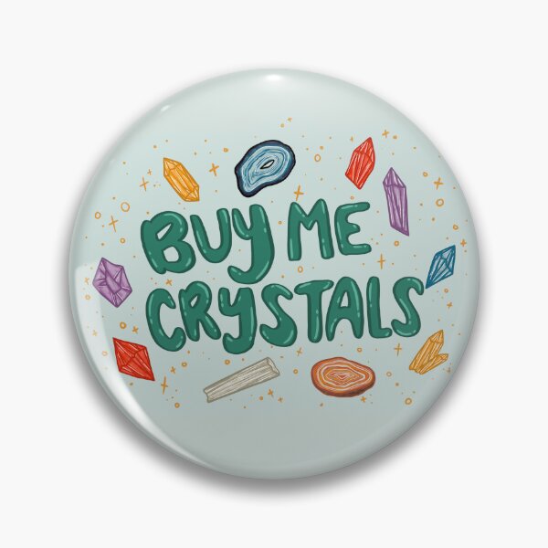 Item preview, Buy Me Crystals designed and sold by the-messyartist.