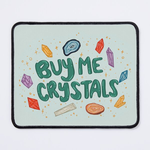 Item preview, Buy Me Crystals designed and sold by the-messyartist.