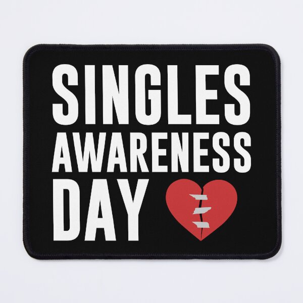 Item preview, Singles Awareness Day (White) designed and sold by Arianna Khalil.