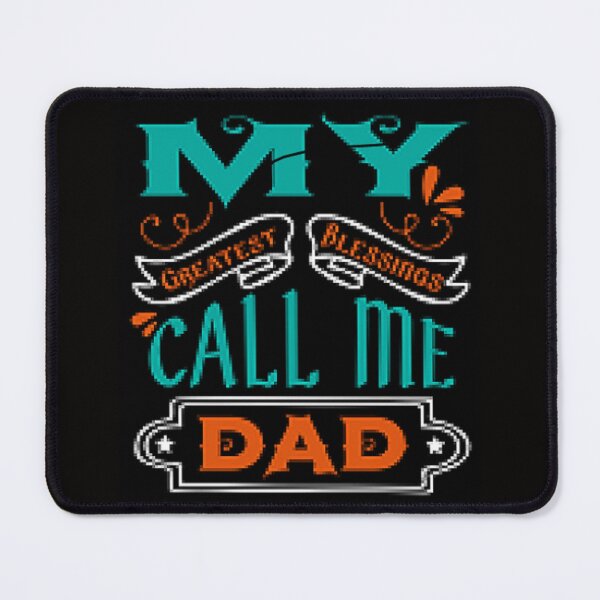 Item preview, My Greatest Blessings Call Me Dad - Fathers Day Holiday designed and sold by lduke47.
