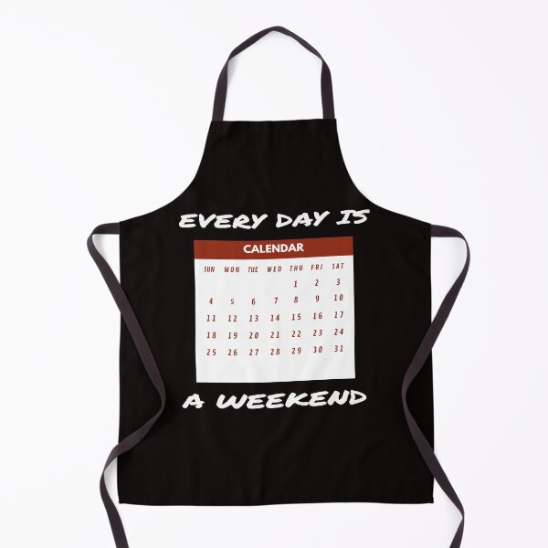 Item preview, Every Day is A Weekend designed and sold by rayhanzo18.