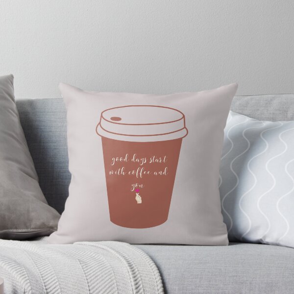 Item preview, Good days start with coffee and you | coffee lovers quote | designed and sold by Tarun Bisht.