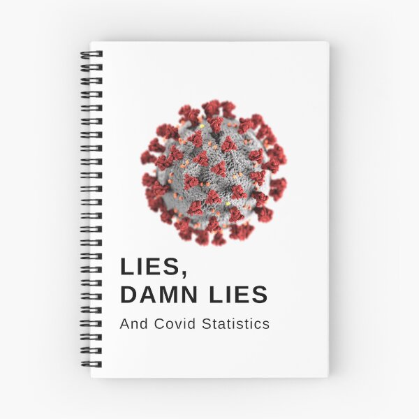 Item preview, Lies, Damn Lies and Covid Statistics designed and sold by debjaynedesign.