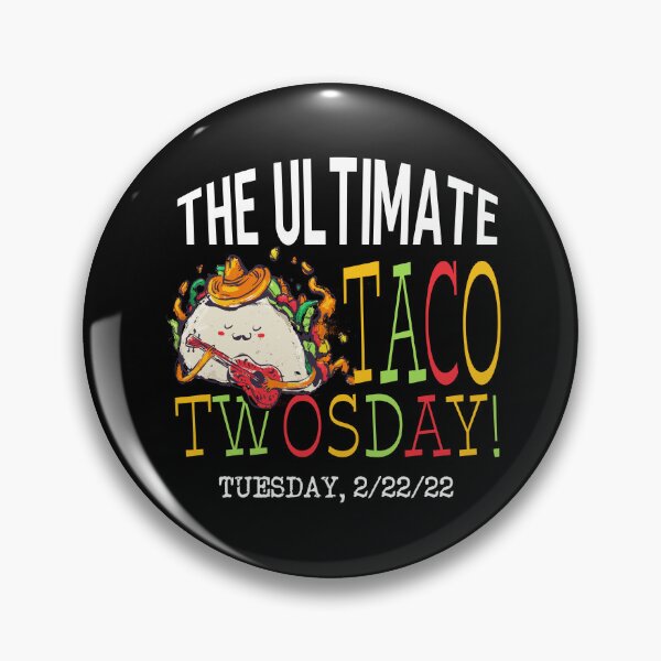 Item preview, The Ultimate Taco Twosday Tuesday - Funny 2/22/22 graphic designed and sold by Merchking1.