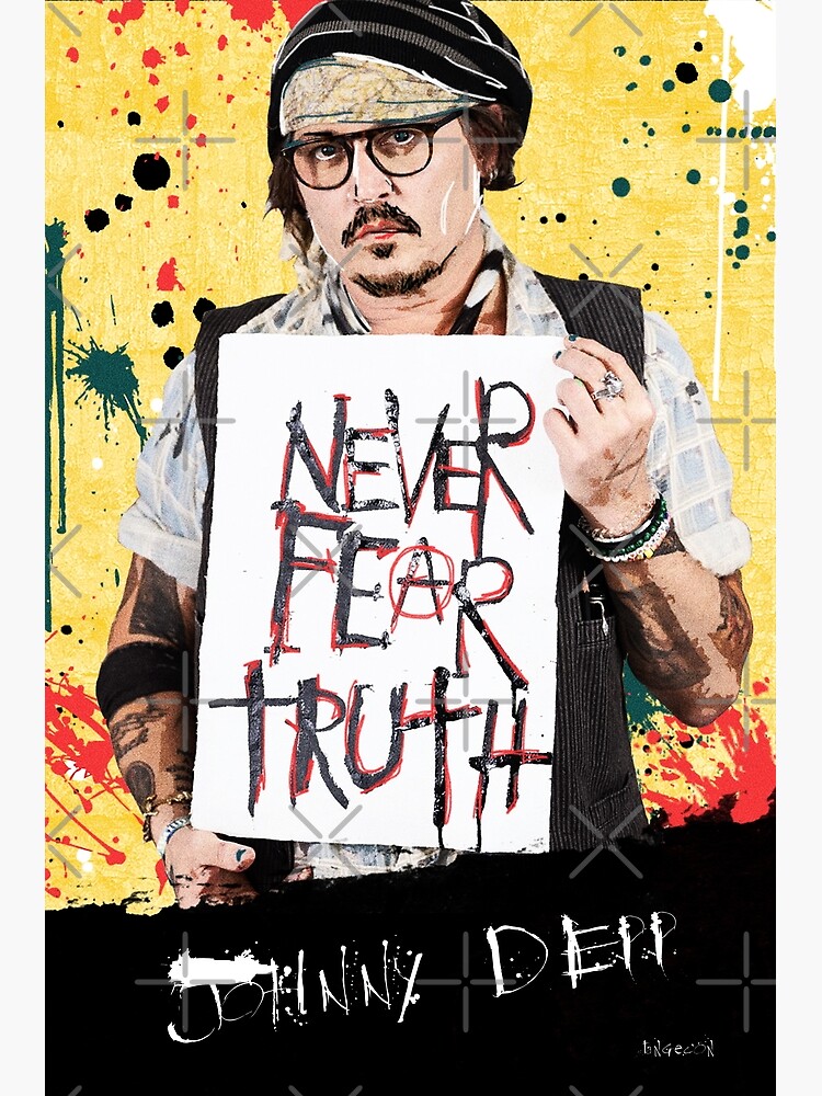 "Never Fear Truth Johnny Depp" Poster for Sale by DeppByDesign