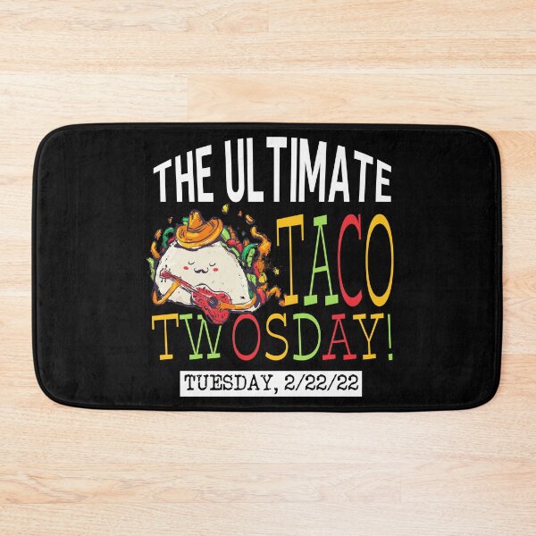 Item preview, Best Taco Twosday Tuesday February 22nd 2022 Funny 2/22/22 design designed and sold by Merchking1.