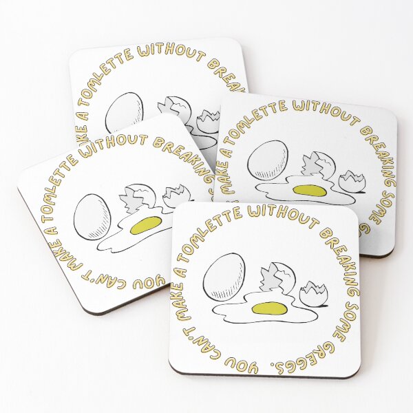 Item preview, You can't make a tomlette without breaking some greggs designed and sold by infnlte.