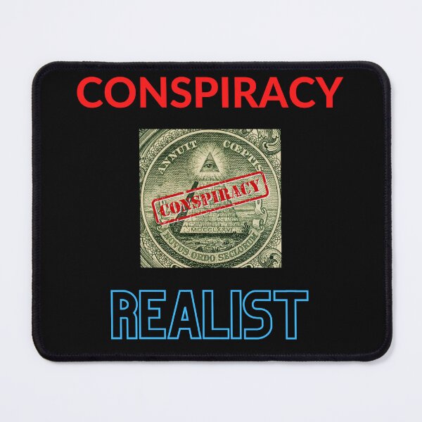 Item preview, Conspiracy Realist. designed and sold by NinjaPug.
