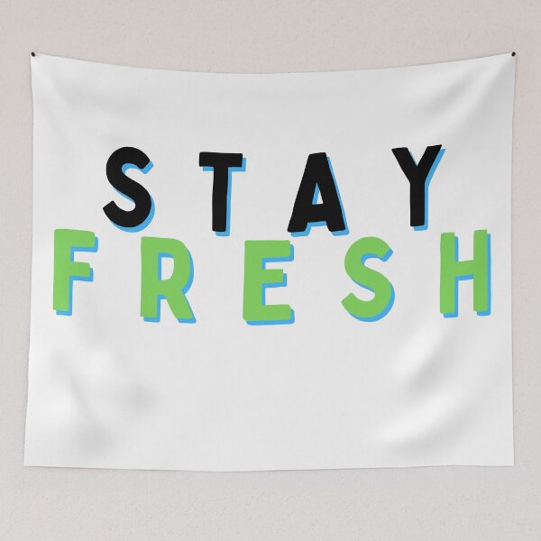Item preview, Stay Fresh | designed and sold by Manny River.