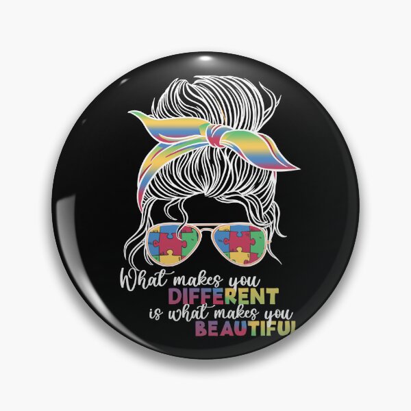 Item preview, What Makes You Different Messy Bun Mom Autism Awareness design designed and sold by Merchking1.