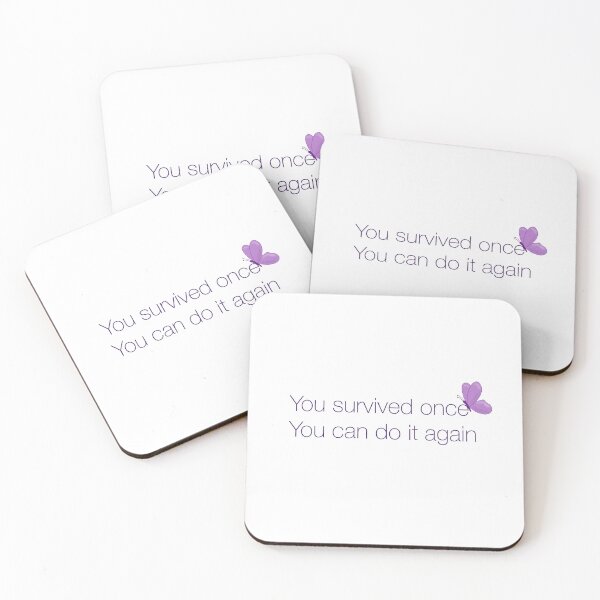 Item preview, You survived once, you can do it again designed and sold by Grace Lisle.