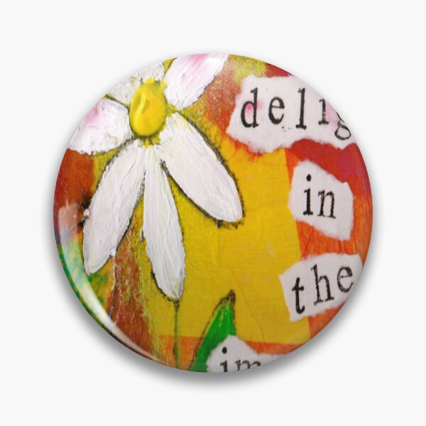 Item preview, DELIGHT IN THE IMPERFECT, White Flower, Typography, Sayings, Inspirational, Perfectionism, Yellow, Red, Blue, White Daisy designed and sold by KATHLEEN TENNANT ART.