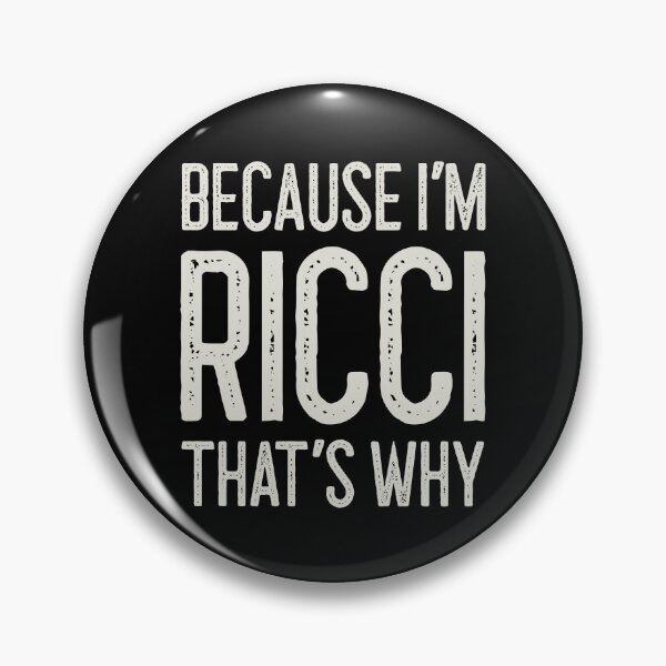 Item preview, Because I’m Ricci That’s Why Funny Personalized Name designed and sold by MariosNydras.