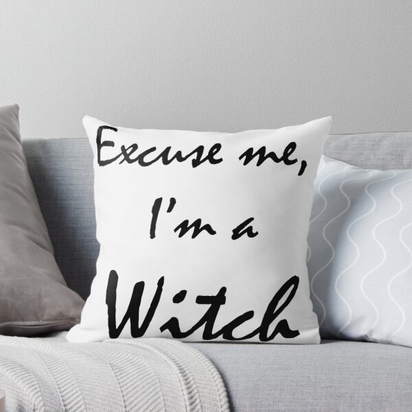 Item preview, Excuse Me, I'm a Witch designed and sold by Christinyy96.