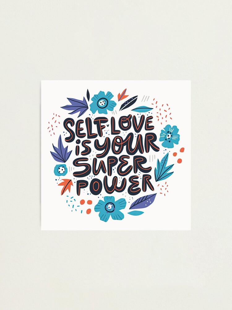 Short Self Love Quotes, Self Love is Your Super Power Kids T-Shirt for  Sale by graphic-genie