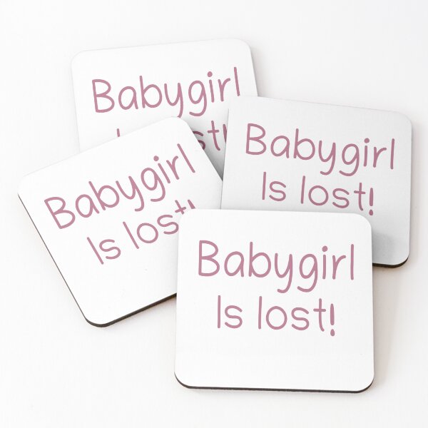 Item preview, Babygirl is lost! designed and sold by SerenaBliss.