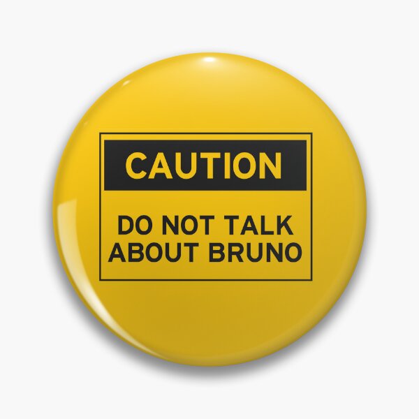 Item preview, Caution: Do Not Talk About Bruno designed and sold by awsomehog1.