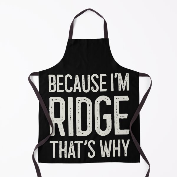Item preview, Because I’m Ridge That’s Why Funny Personalized Name designed and sold by MariosNydras.