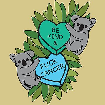 Artwork thumbnail, Be Kind and F*ck Cancer - Old School Activism by Sayraphim