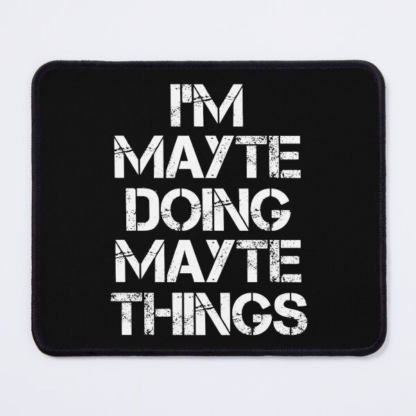 Item preview, Mayte Name T Shirt - Doing Mayte Things Name Gift Item Tee designed and sold by hautalachante.