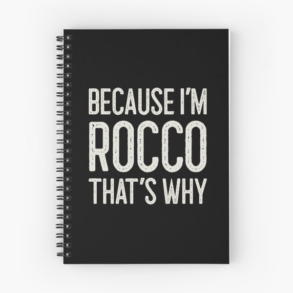 Item preview, Because I’m Rocco That’s Why Funny Personalized Name designed and sold by MariosNydras.