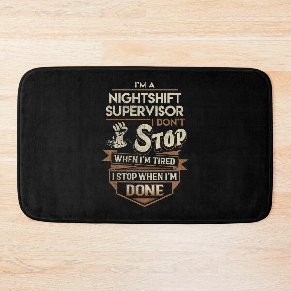 Item preview, Nightshift Supervisor T Shirt - I Stop When Done Job Gift Item Tee designed and sold by paneczkopat.