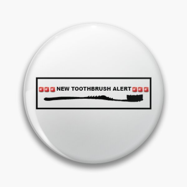Item preview, New Toothbrush Alert designed and sold by alexyaskye.
