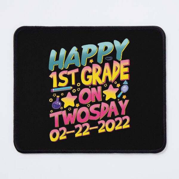 Item preview, Happy First Grade On Twosday 2/22/22 Tuesday February 22nd 2022 |1st Grade Kids and Teachers Gifts designed and sold by YAHIA-14.