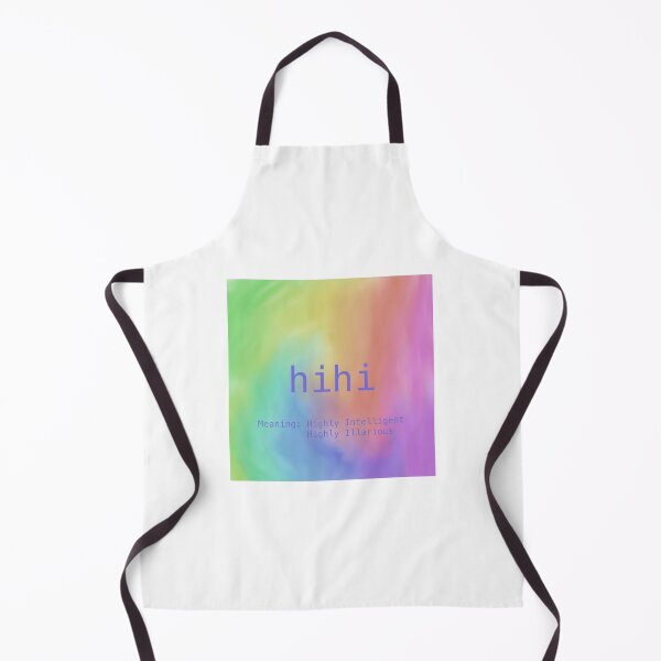 Item preview, Hihi meaning highly intelligent and highly hilarious  designed and sold by Nanee07.