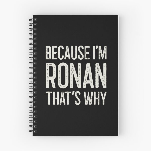 Item preview, Because I’m Ronan That’s Why Funny Personalized Name designed and sold by MariosNydras.
