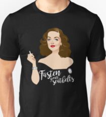 Fasten your seatbelts Unisex T-Shirt