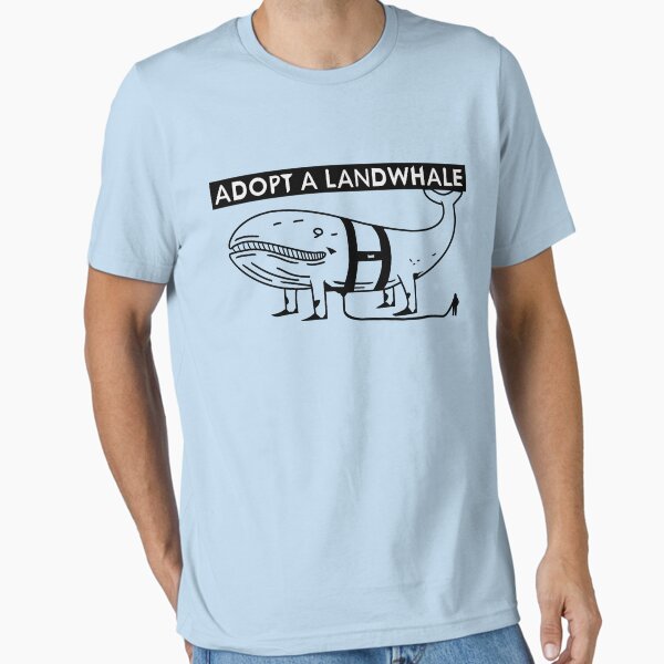 ADOPT A LANDWHALE Essential T-Shirt