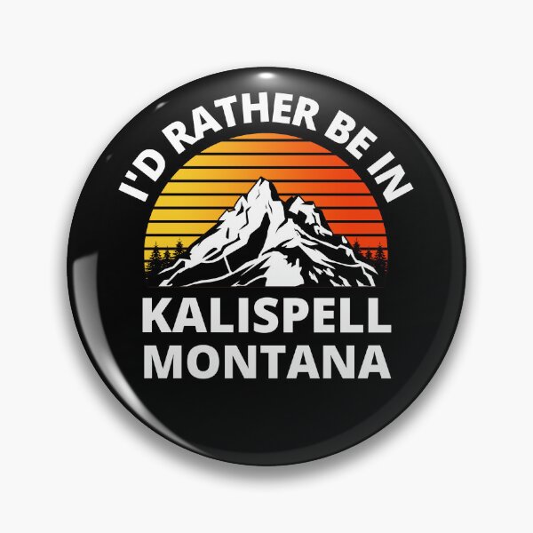 Item preview, I'd Rather Be In Kalispell Montana Mountain Climbing designed and sold by RGRamsey.