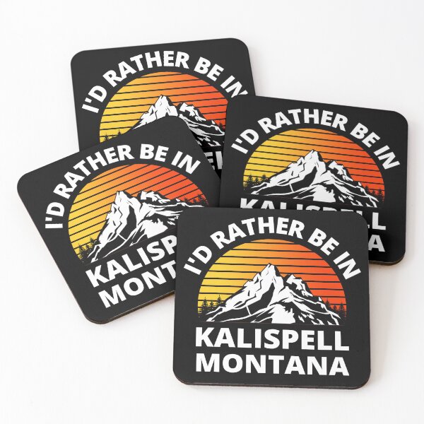 Item preview, I'd Rather Be In Kalispell Montana Mountain Climbing designed and sold by RGRamsey.