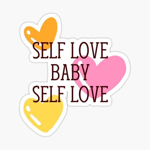 Item preview, Self love baby self love designed and sold by JuliaBeton.