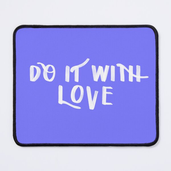 Item preview, Do it with Love Handlettered Quote  in Very Peri designed and sold by NAYANA S KUMAR.
