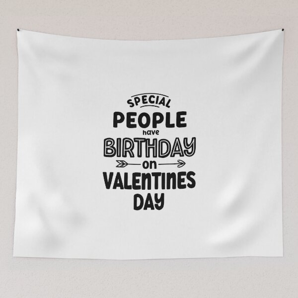 Item preview, Special People Have Birthday On Valentines Day February Birthday Gift designed and sold by JooArtPrints  ★★★★★.